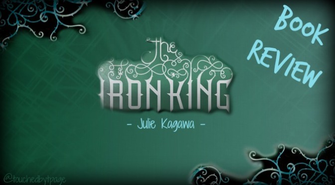 Review: The Iron King by Julie Kagawa